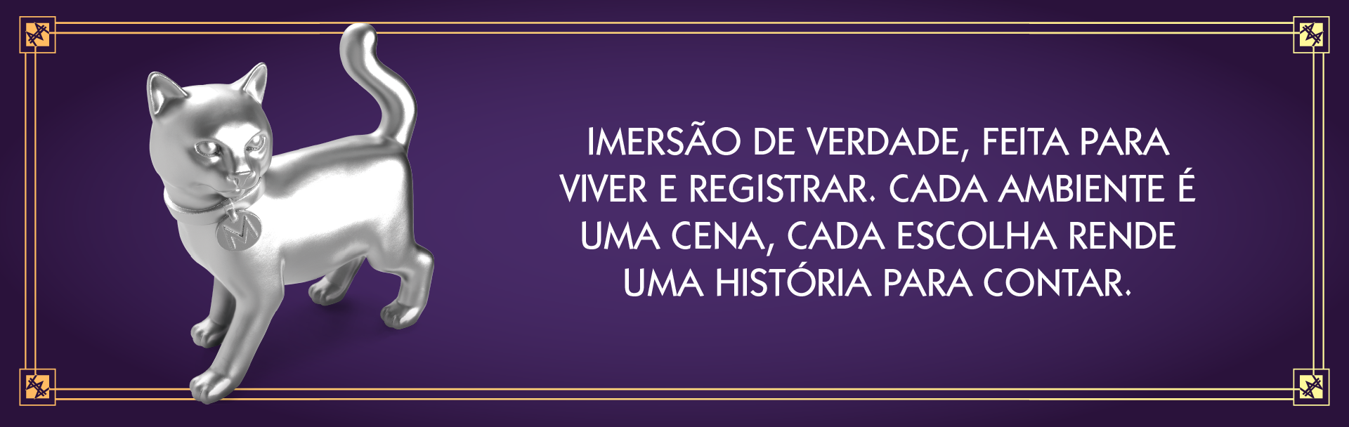 Imersão de verdade, feita para viver e registrar. Cada ambiente é uma cena, cada escolha rende uma história para contar.